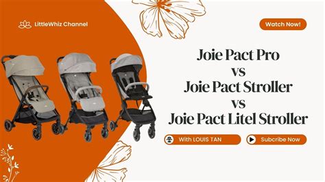 Joie Pact Pro Vs Joie Pact Vs Joie Pact Lite Youtube