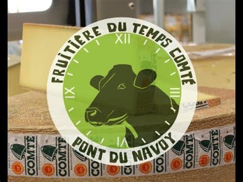 Découvrez la fruitière du Temps Comté à Pont du Navoy Jura au fil des