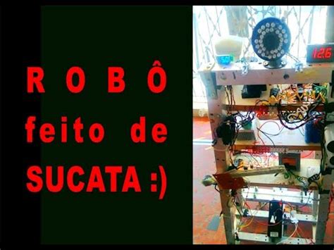 Robo Feito De Sucata Youtube