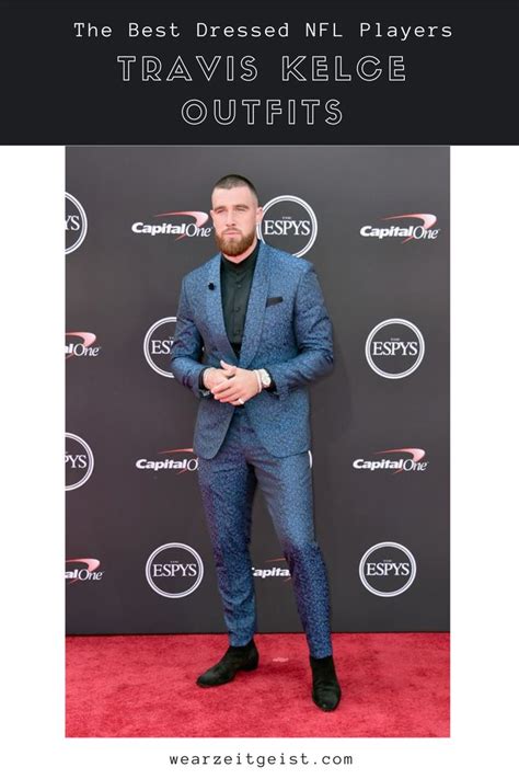 The Best Dressed NFL Players— Travis Kelce Outfits | Travis kelce, Nice ...