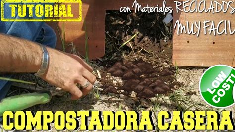 COMPOSTADOR CASERO RECICLADO cómo hacer compostera casera TUTORIAL