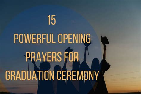 15 Powerful Opening Prayers For Graduation Ceremony