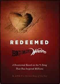 Redeemed Big Daddy Weave: Big Daddy Weave: 9781605875446: Amazon.com: Books