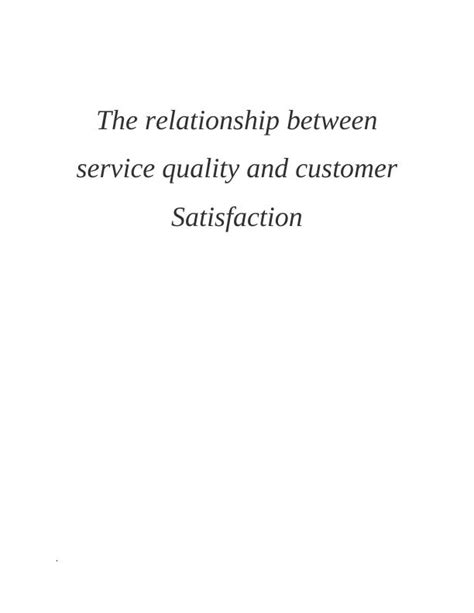 Relationship Between Service Quality And Customer Satisfaction