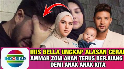 Hari Iniiris Bella Ungkap Alasan Cerai Amar Zoni Terus Perjuangkan