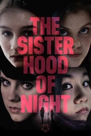 Hnliche Filme Wie The Sisterhood Of Night Suchefilme