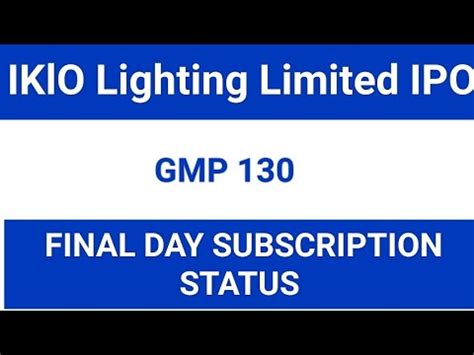 Iklo Lighting Limited Ipo L Latest Gmp L Latest Ipo L Ipo News