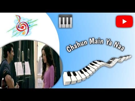 Chahun Main Ya Naa Aashiqui Arijit Singh Palak Muchhal Piano