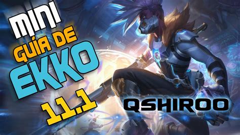 Ekko Mid S Mini Guia Ekko Challenger S C Mo Usarlo Objetos