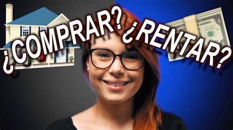 Rentar O Comprar Casa Beneficios Y Desventajas De Ambas Cu L