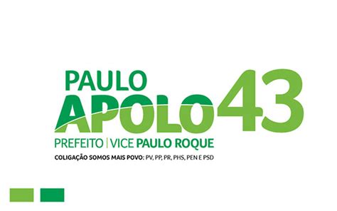 Campanha Politica Prefeito Paulo Apolo On Behance