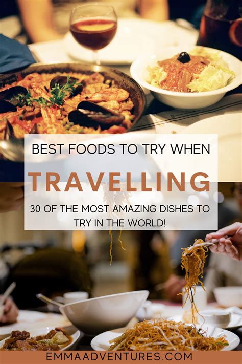 The Best Foods To Try In The World When You Travel Food Best Foods