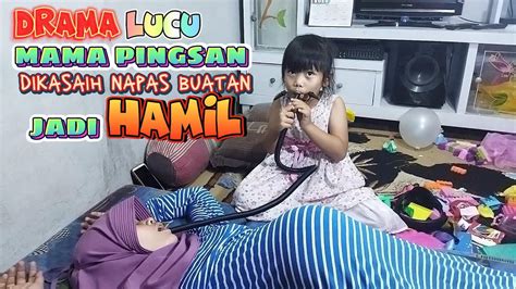 DRAMA IBU HAMIL PINGSAN DI KASIH NAFAS BUATAN YouTube