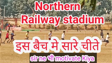 Northern Railway Stadium Charbagh Lucknow Railway Group D Live Running