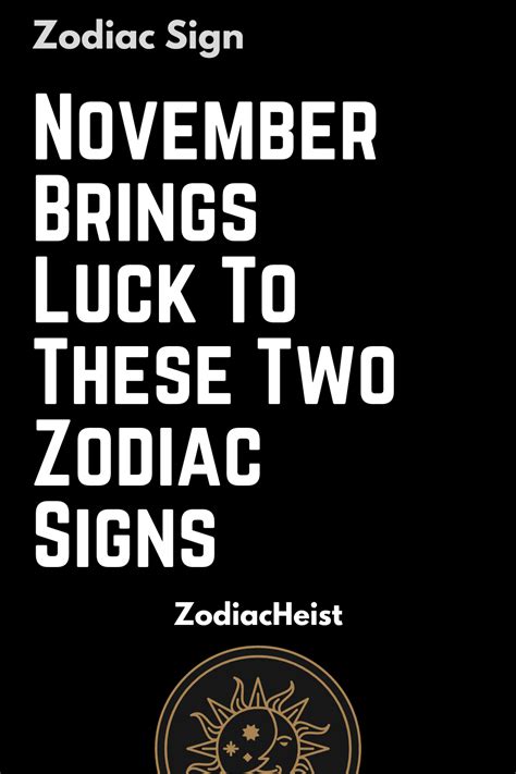 November Brings Luck To These Two Zodiac Signs - Zodiac Heist