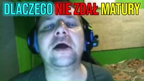 Dawid Jasper Dlaczego Nie Zda Matury Youtube