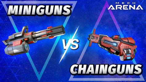 Minigun Vs Chaingun Comparing After Balance Changes Mech Arena YouTube