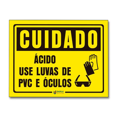 Placa Cuidado Ácido Use Luvas De PVC e Óculos Idealle Acrilicos Store