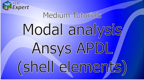 Ansys Tutorial Modal Analysis In Ansys APDL Shells 32 YouTube