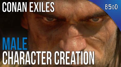 Conan Exiles Male Character Creation Pc Ultra Settings 1080p Youtube