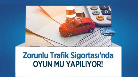 Zorunlu Trafik Sigortası nda Oyun Mu Yapılıyor Personel Sağlık