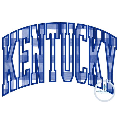 Kentucky Arched Satin Applique Embroidery Varsity Font Three Sizes 6x10