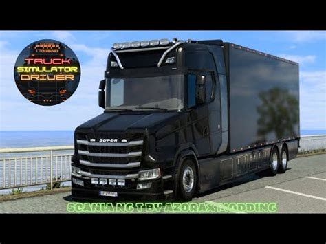 Ets Scania S Ng By Azorax Modding Euro Truck Simulator Mods