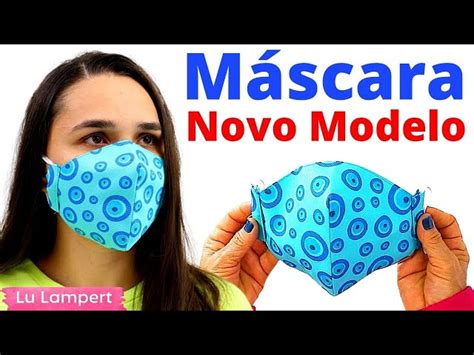 MÁscara Novo Modelo L 152 Aprenda Como Como Fazer A MÁscara Moldes