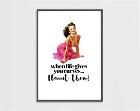 A4 Art Printable When Life Gives You Curves Flaunt Them Printable