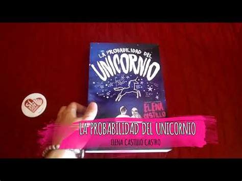 Mi Mundo Personal De Libros Rese A La Probabilidad Del Unicornio