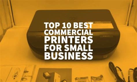 Top 10 Best Commercial Printers For Small Business In 2022