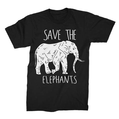 Save The Elephants Elephant Shirt Elephant Lover Protect Etsy