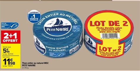 Promo Thon Entier Au Naturel Msc Petit Navire Chez Carrefour Market