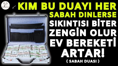 Kim Bu Duayı HER SABAH Dinlerse SIKINTISI BİTER ZENGİN OLUR EV