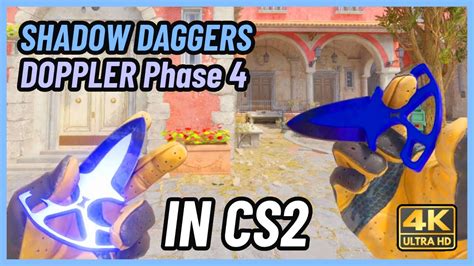 CS2 Shadow Daggers Doppler Phase 4 CS2 Knife In Game Showcase 4K