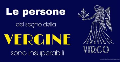 7 motivi per cui il segno Zodiacale della Vergine è insuperabile