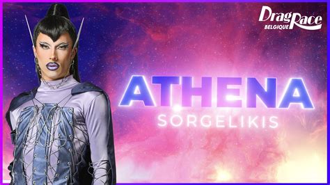 Meet The Queens Athena Sorgelikis Drag Race Belgique S Auvio