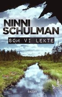 Läs Ninni Schulmans böcker i rätt ordning bokordning se