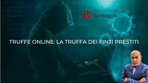 Truffe Online La Truffa Dei Finti Prestiti YouTube