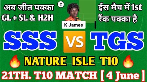 Sss Vs Tgs Dream Prediction Sss Vs Tgs Dream Team Sss Vs Tgs