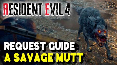 Resident Evil Remake Chapter A Savage Mutt Request Guide Defeat