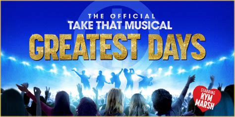 Greatest Days UK Tour | Official Take That Musical