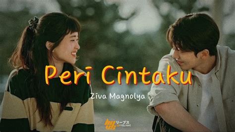 Ziva Magnolya Peri Cintaku Lirik Lagu Youtube