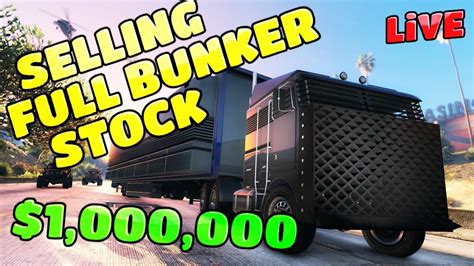 Gta Selling Full Bunker Stock How Much Does A Full Bunker Sell For