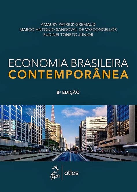 Economia Brasileira Contempor Nea Edi O Livraria Internacional Sbs