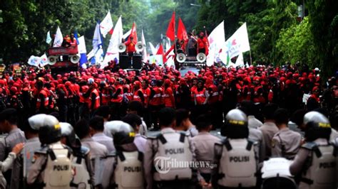 Ribu Buruh Akan Turun Demo Warga Jakarta Sebaiknya Hindari Jalan