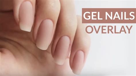 Gel Nail Overlay Youtube