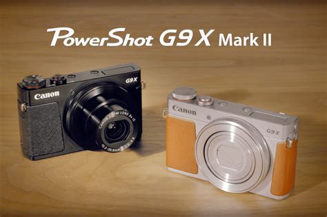 Slim And Stylish Canon Powershot G9 X Mark Ii Digital Photography Live