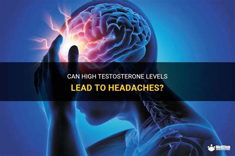 Can High Testosterone Levels Lead To Headaches Medshun