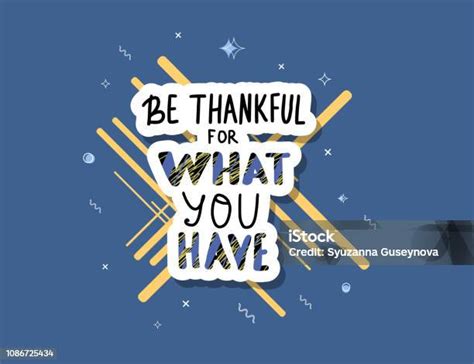 Be Thankful For What You Have Lettering Stock Illustration Download